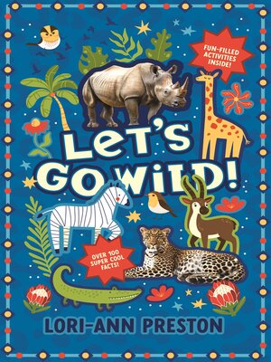 cover image of Let's go wild!